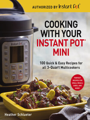 cover image of Cooking with Your Instant Pot&#174; Mini